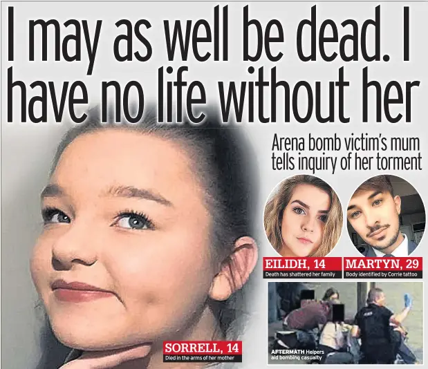  ??  ?? SORRELL, 14 Died in the arms of her mother
EILIDH, 14 Death has shattered her family