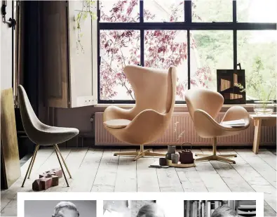  ??  ?? TOP Drop, Egg and Swan chairs, new 60th anniversar­y editions – design icons that Arne Jacobsen originally created for the SAS Royal Hotel in Copenhagen in 1958 and made by Fritz Hansen. ABOVE, LEFT TO RIGHT Danish designers Arne Jacobsen, Hans Wegner and Børge Mogensen.