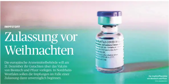  ?? FOTO: DPA/BIONTECH ?? Der Impfstoffk­andidat von Biontech und Pfizer.