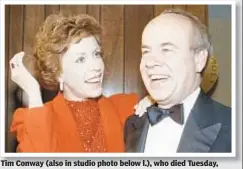  ??  ?? Tim Conway (also in studio photo below l.), who died Tuesday, celebrates Carol Burnett’s birthday in 1986. Below, he hams it up after winning Emmy for his work on “30 Rock.”