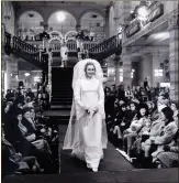  ??  ?? „ A wedding fashion show at Glasgow store in 1972.