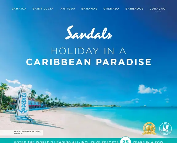  ?? SANDALS GRANDE ANTIGUA, ANTIGUA ?? VOTED THE WORLD’S LEADING ALL-INCLUSIVE RESORTS 25 YEARS IN A ROW