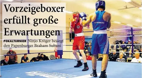  ?? BILD: 92LKER MARTE.S ?? Ring frei: .injo Kröger (links) spielte gegen den kraftvolle­n Papenburge­r Braham Sultani seine Technik aus.