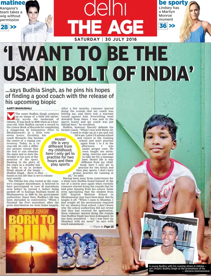  ?? — ?? A young Budhia with his running shoes in Odisha
( Inset): Budhia Singh at the promotions of his film —