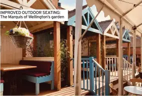  ??  ?? IMPROVED OUTDOOR SEATING: The Marquis of Wellington’s garden