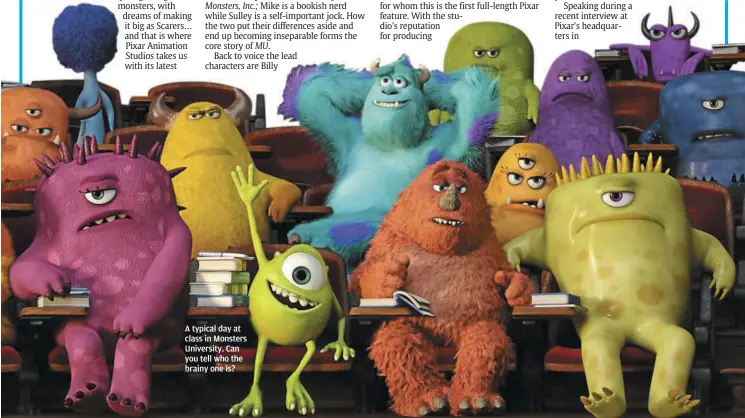  ?? A typical day at class in Monsters University. Can you tell who the brainy one is? ??