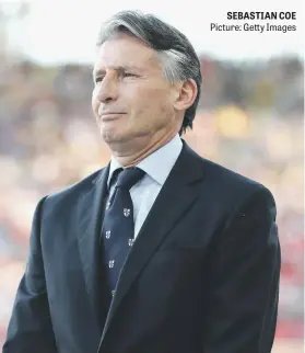  ?? Picture: Getty Images ?? SEBASTIAN COE