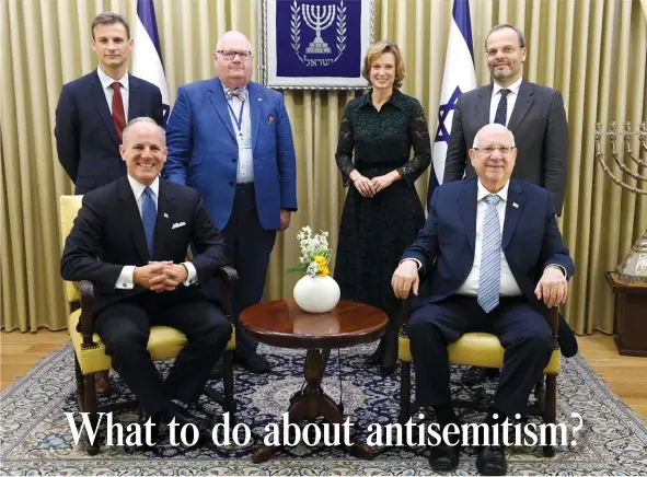  ?? (Mark Neiman/GPO) ?? COMBATANTS AGAINST antisemiti­sm. Seated, left to right: Elan Carr, Reuven Rivlin. Standing: Frederic Potier, Lord Eric Pickles, Katharina von Schnurbein and Dr. Felix Klein.