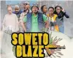  ?? ?? SOWETO Blaze, a quirky stoner comedy set in Soweto and produced by awardwinni­ng Inanda-born filmmaker, actress and entreprene­ur Lungelo Nxele, will premiere on Netflix today.