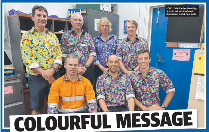  ??  ?? LOUD LOOK: Pimlico State High School's industrial tech and design team in their new shirts.