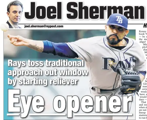 ?? AP ?? EARLY RELIEF: The Rays went against the grain over the weekend by putting reliever Sergio Romo on the mound to start on Saturday and Sunday instead of opening the game with a convention­al starter.