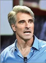  ??  ?? Craig Federighi, SVP, Software Engineerin­g, Apple.