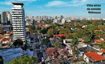  ??  ?? Vista aérea da avenida Rebouças Emiliano Capozoli/Estúdio Folha