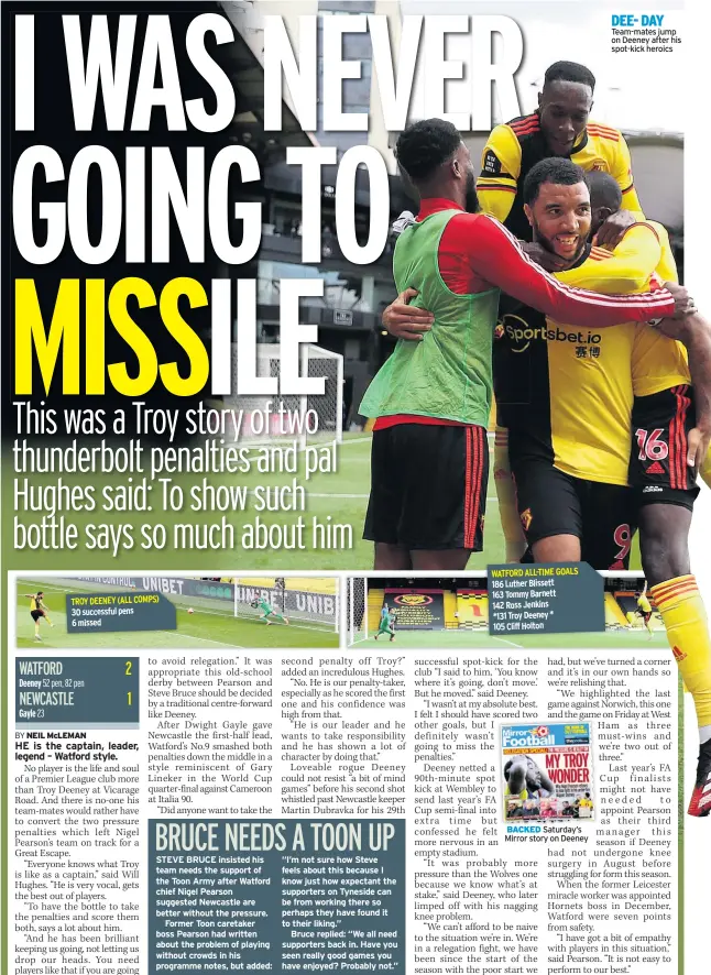  ??  ?? Saturday’s Mirror story on Deeney
DEE- DAY Team-mates jump on Deeney after his spot-kick heroics