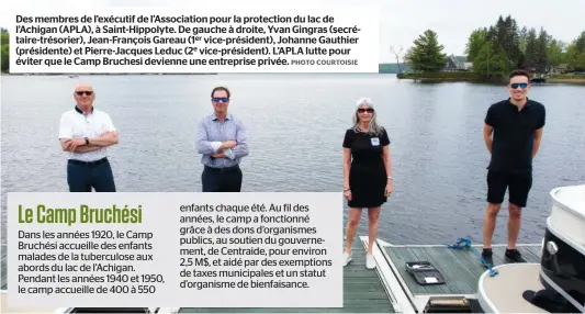  ?? PHOTO COURTOISIE ?? Des membres de l’exécutif de l’associatio­n pour la protection du lac de l’achigan (APLA), à Saint-hippolyte. De gauche à droite, Yvan Gingras (secrétaire-trésorier), Jean-françois Gareau (1er vice-président), Johanne Gauthier (présidente) et Pierre-jacques Leduc (2e vice-président). L’APLA lutte pour éviter que le Camp Bruchesi devienne une entreprise privée.