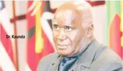  ??  ?? Dr. Kaunda