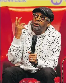  ?? MICHAEL PEAKE ?? Spike Lee will debut BlacKkKlan­sman at Cannes.