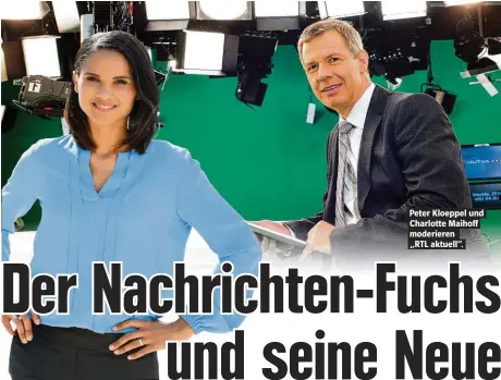  ??  ?? Peter Kloeppel und Charlotte Maihoff moderieren „RTL aktuell“.