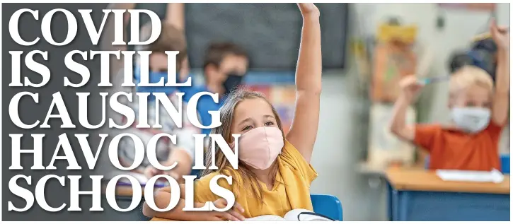  ?? FATCAMERA ?? Continued problems caused by the Covid-19 pandemic have seen entire year groups of children sent home in recent days to learn remotely again