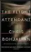  ??  ?? The Flight Attendant Chris Bohjalian (Doubleday)
