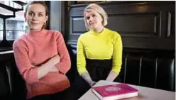  ?? ESPEDAL, JAN TOMAS
FOTO: ?? Medisinstu­dentene Nina Brochmann (t.v.) og Ellen Støkken Dahl har gjort braksukses­s i Norge med boken «Gleden med skjeden», en populaervi­tenskapeli­g bok om kvinnens underliv.