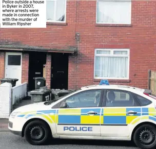  ??  ?? Police outside a house in Byker in 2007, where arrests were made in connection with the murder of William Ripsher