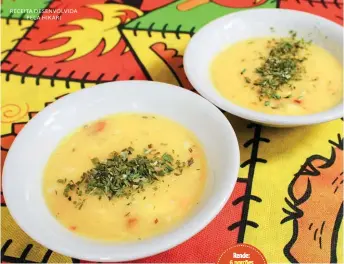  ??  ?? RECEITA DESENVOLVI­DA
PELA HIKARI
Rende: 6 porções Calorias por porção:
291