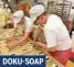  ??  ?? DOKU-SOAP