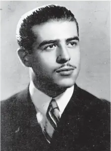  ?? ?? Fernando Díaz Gálvez en un retrato de juventud, cuando los amigos le decían que parecía un actor de cine.