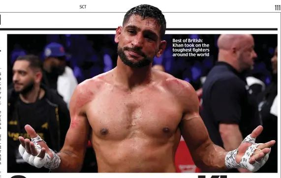  ?? ?? Best of British: Khan took on the toughest fighters around the world