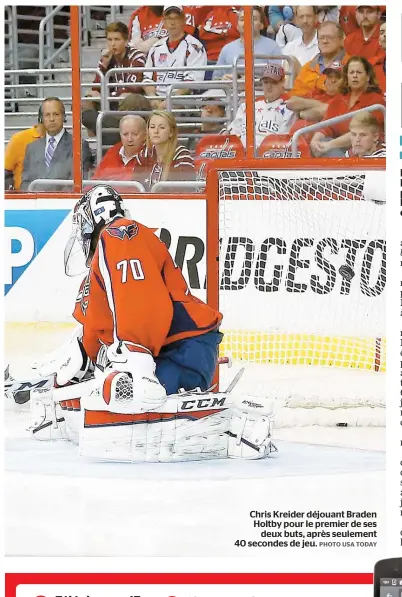  ??  ?? Chris Kreider déjouant Braden Holtby pour le premier de ses
deux buts, après seulement 40 secondes de jeu.