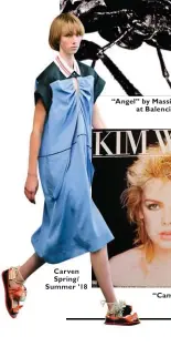  ??  ?? Carven Spring/ Summer ’18 “Angel” by Massive Attack, at Balenciaga “Cambodia” by Kim Wilde, at Carven