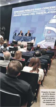  ?? CORTESÍA ?? Proyecto. En mayo
de 2019, Moreno presentó a empresario­s el proyecto
de inversión del Tren playero, que
no prosperó.