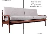  ??  ?? 1961 The Narvik day bed was one of Fler’s most popular pieces.