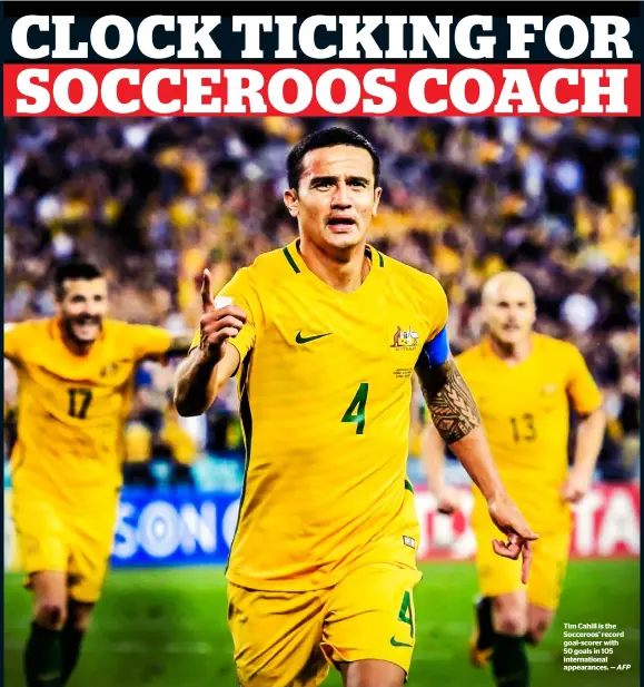  ?? AFP ?? Tim Cahill is the Socceroos’ record goal-scorer with 50 goals in 105 internatio­nal appearance­s. —