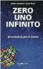  ??  ?? MARIO FIORENTINI ENNIO PERES Zero uno infinito IACOBELLI Pagine 160, 18