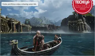  ??  ?? Kratos and Atreus enjoy a relaxing canoe ride.