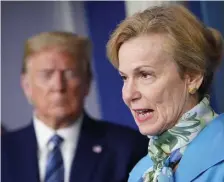  ?? GETTy iMAgES fiLE pHOTOS ?? ‘SELF-PROMOTERS TRYING TO REINVENT HISTORY’: Dr. Deborah Birx speaks while then-President Donald Trump listens during a briefing April 21, 2020. Left, Dr. Anthony Fauci looks on as Trump speaks March 20, 2020.