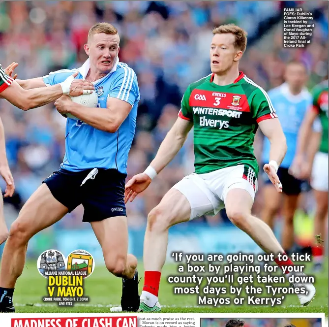  ?? ?? FAMILIAR FOES: Dublin’s Ciaran Kilkenny is tackled by Lee Keegan and Donal Vaughan of Mayo during the 2017 AllIreland final at Croke Park