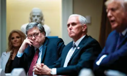  ?? Photograph: Doug Mills/EPA ?? William Barr looks on as Donald Trump makes remarks in the Cabinet Room of the White House.