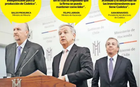  ?? FOTO: MARIO TELLEZ ?? Los ministros Prokurica y Larraín, además de Juan Benavides, realizaron el anuncio .
