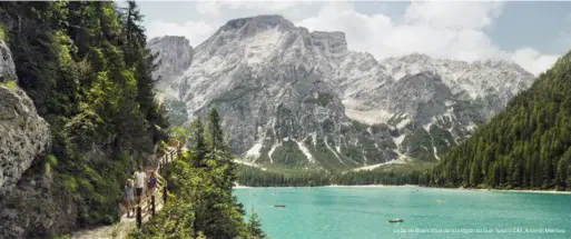  ??  ?? Le lac de Braies situé dans la région du Sud-Tyrol.© IDM_Andreas Mierswa