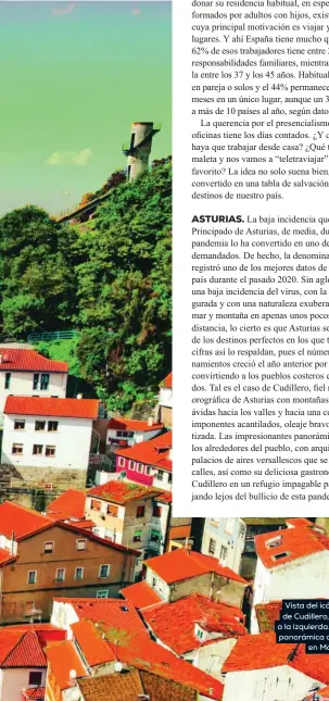 ??  ?? Vista del icónico pueblo de Cudillero, en Asturias, a la izquierda. A la derecha, panorámica de Benahavís, en Málaga.