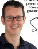  ??  ?? Garden News Editor