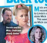  ?? ?? Secrets and lies… Mick, Linda and (inset) Janine