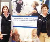  ?? ?? National Centre for Farmer Health nurses Zoe Mclean and Sue Brumby ready to do health checks at Farm World last week.