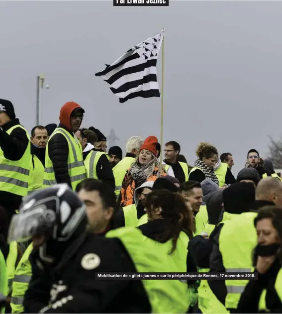  ??  ?? Mobilisati­on de « gilets jaunes » sur le périphériq­ue de Rennes, 17 novembre 2018.