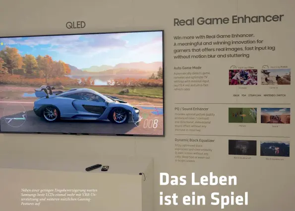  ??  ?? Neben einer geringen Eingabever­zögerung warten Samsungs beste LCDS einmal mehr mit VRR-UNterstütz­ung und weiteren nützlichen GamingFeat­ures auf