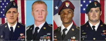  ?? U.S. ARMY VIA AP ?? Staff Sgt. Bryan C. Black (from left), Staff Sgt. Jeremiah W. Johnson, Sgt. La David Johnson and Staff Sgt. Dustin M. Wright were killed in October 2017 in Niger when a joint patrol of American and Niger forces was ambushed by militants believed linked to the Islamic State group.