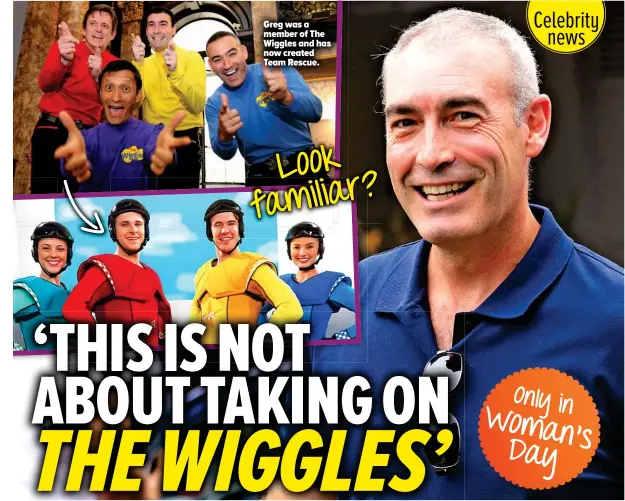  ??  ?? Greg was a member of The Wiggles and has now created Team Rescue.